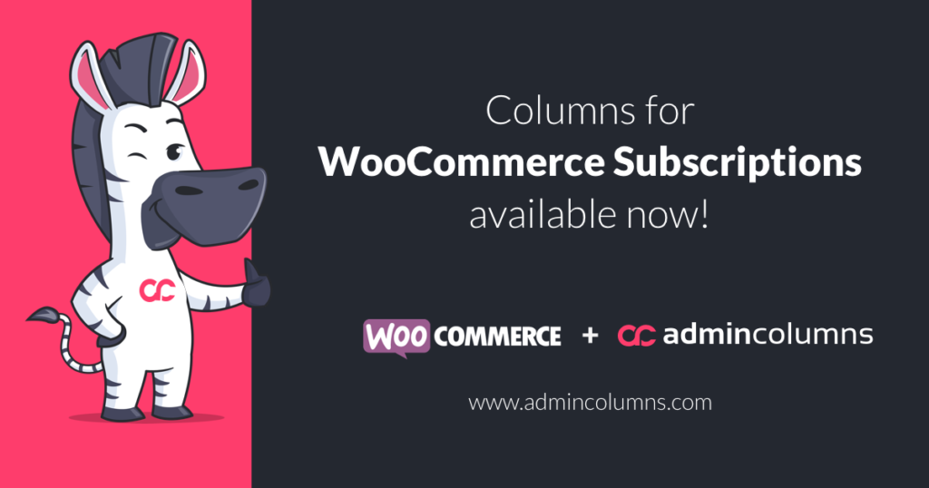 Columns for WooCommerce Subscriptions 