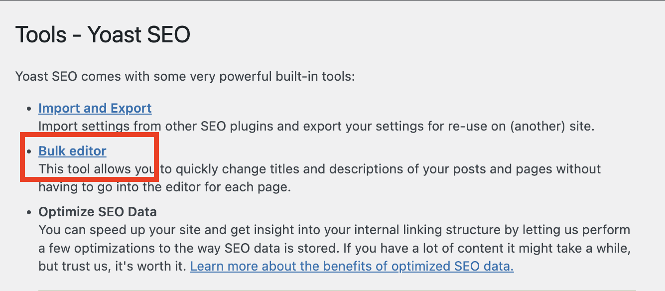 Navigate to the Bulk Editor tool in Yoast SEO